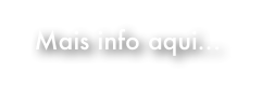 Mais info aqui...